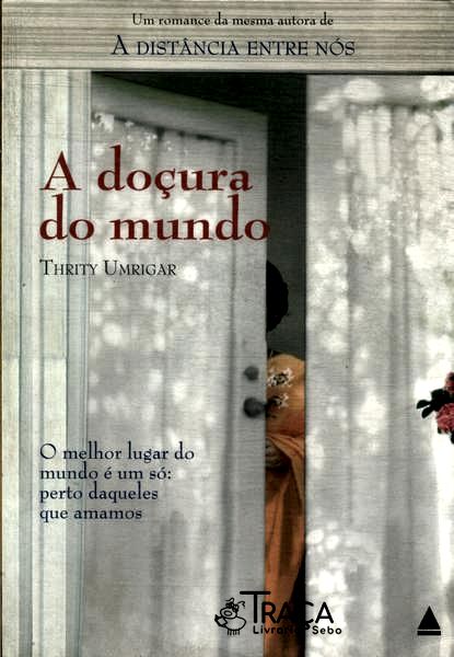 A Doçura do Mundo