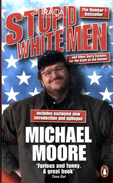 Stupid White Men
