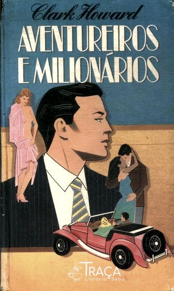 Aventureiros e Milionários