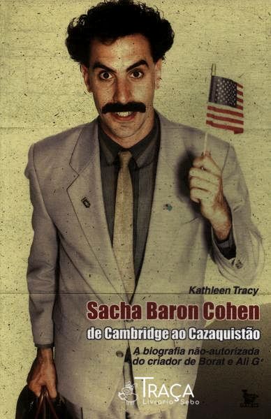 Sacha Baron Cohen: de Cambridge Ao Cazaquistão