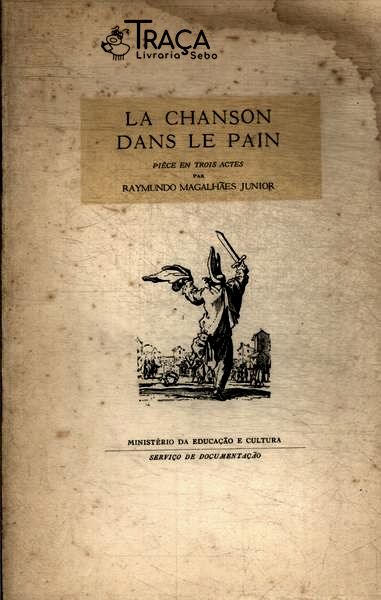 Las Chanson Dans Le Pain