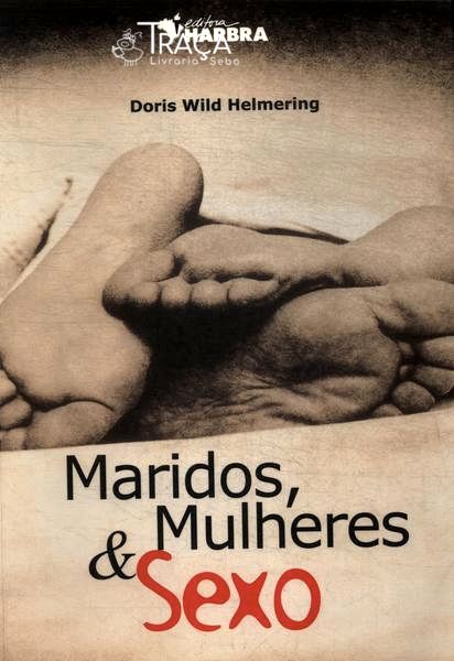 Maridos, Mulheres & Sexo