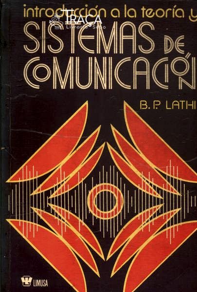 Introducción a La Teoria Y Sistemas de Comunicación
