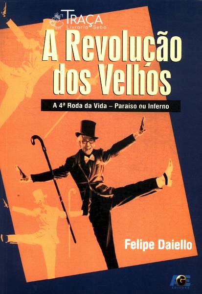 A Revolução dos Velhos