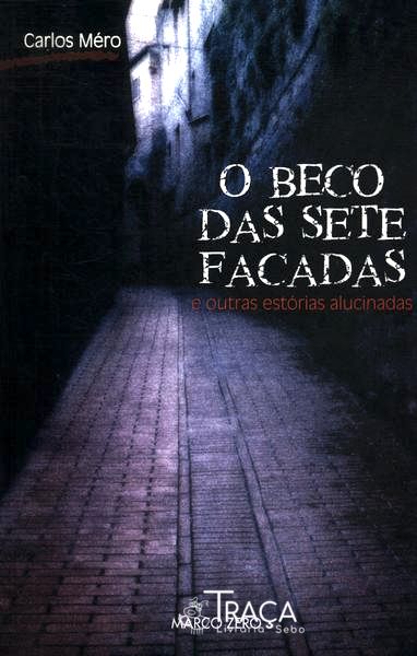 O Beco das Sete Facadas