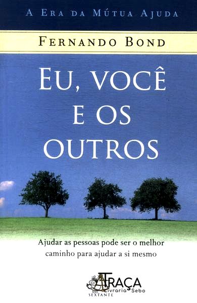 Eu, Você e os Outros