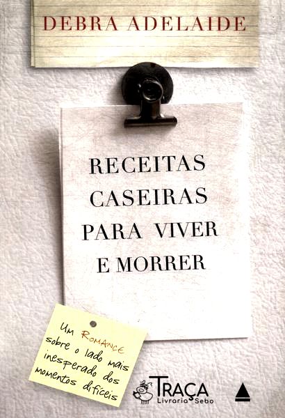 Receitas Caseiras para Viver e Morrer