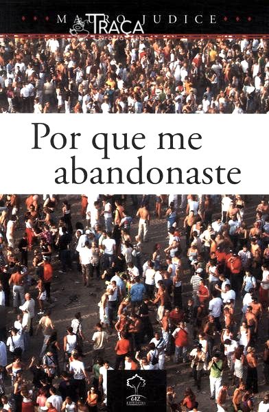 Por Que Me Abandonaste