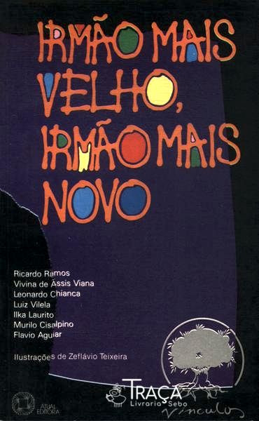 Irmão Mais Velho, Irmão Mais Novo