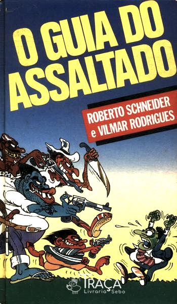 O Guia do Assaltado