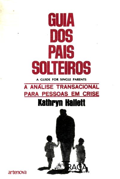 Guia dos Pais Solteiros
