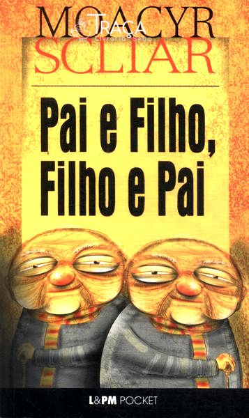 Pai e Filho, Filho e Pai