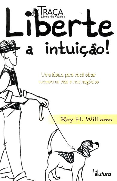 Liberte a Intuição!