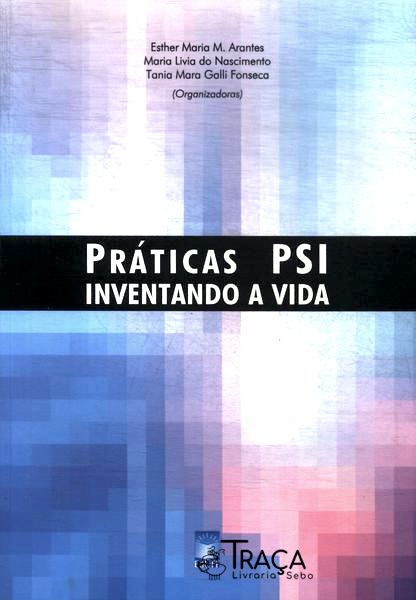 Práticas Psi Inventando A Vida