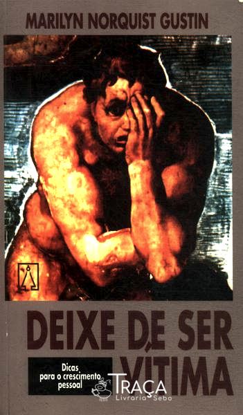 Deixe de Ser Vítima
