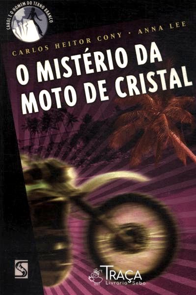 O Mistério da Moto de Cristal