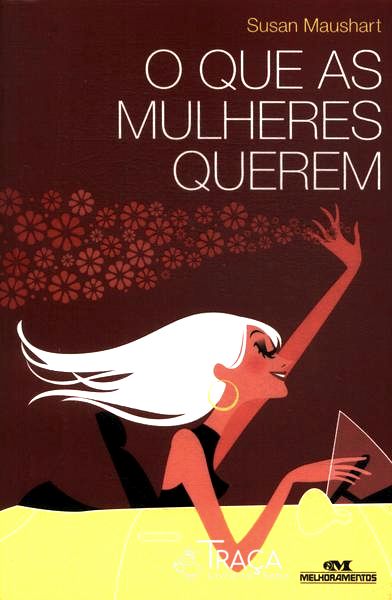 O Que As Mulheres Querem