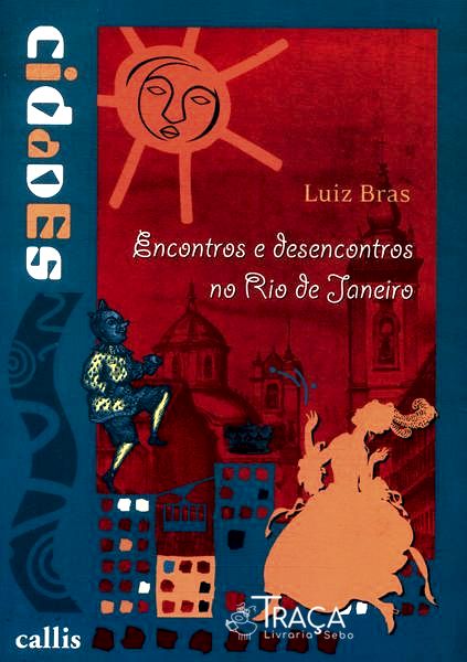 Encontros e Desencontros No Rio de Janeiro
