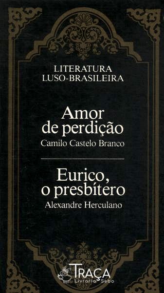 Amor de Perdição - Eurico, o Presbítero