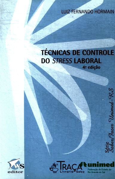 Técnicas de Controle do Stress Laboral