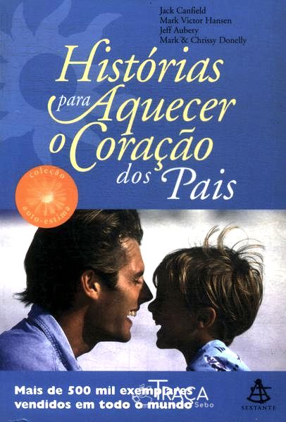 Histórias para Aquecer o Coração dos Pais