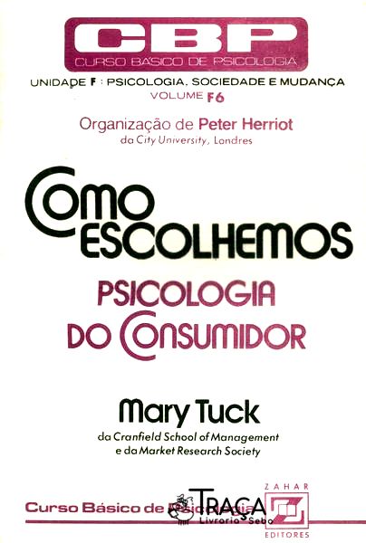 Como Escolhemos