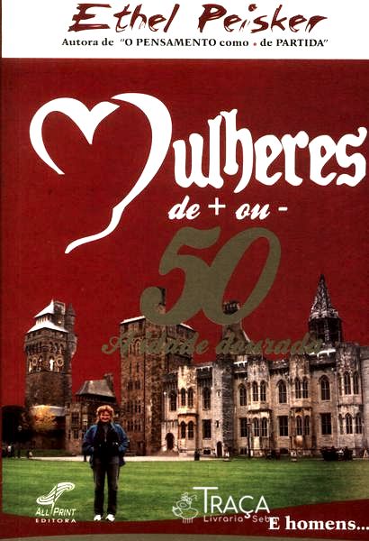 Mulheres de + Ou - 50