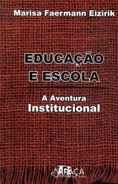 Educação e Escola