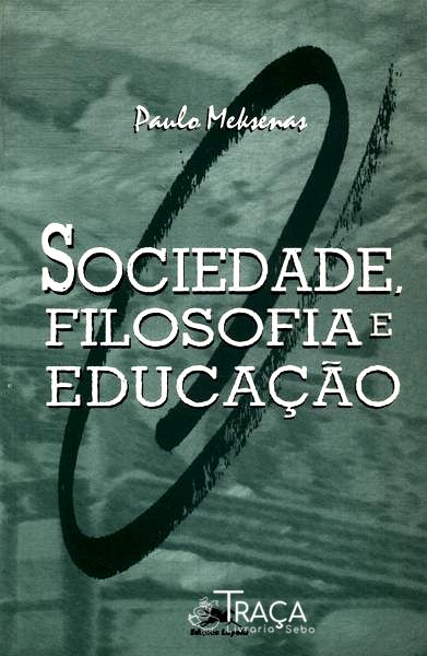 Sociedade, Filosofia e Educação