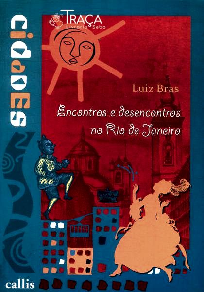 Encontros e Desencontros No Rio de Janeiro