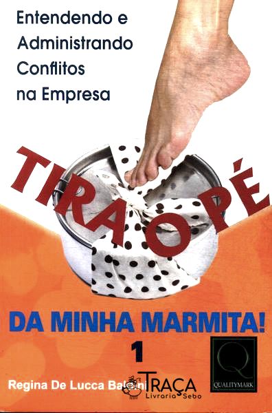 Tira o Pé da Minha Marmita!