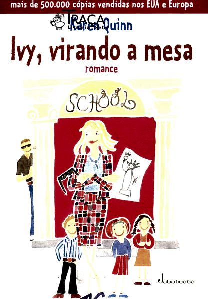 Ivy, Virando a Mesa