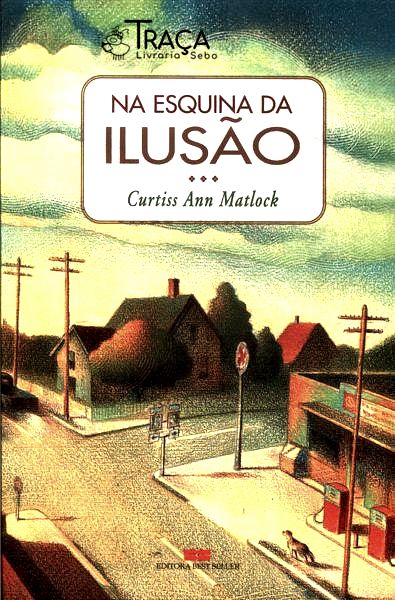Na Esquina Da Ilusão