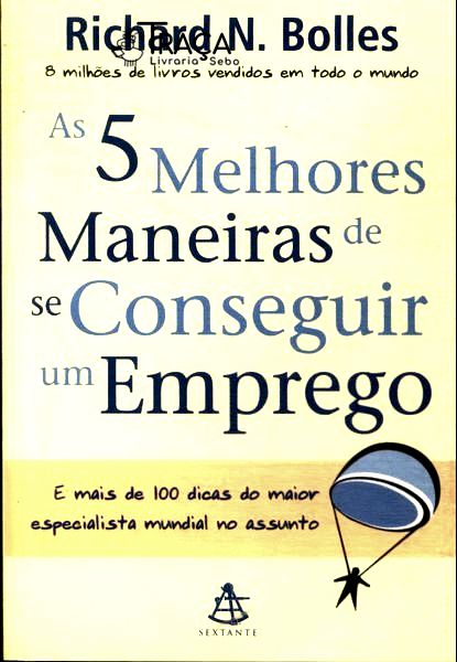 As 5 Melhores Maneiras de Conseguir Um Emprego