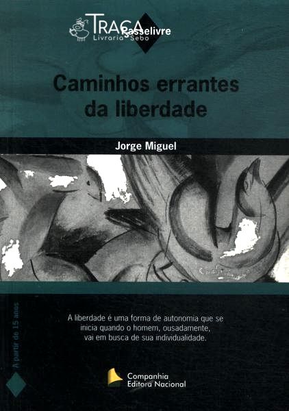 Caminhos Errantes da Liberdade