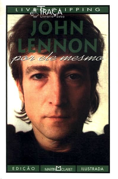 John Lennon por Ele Mesmo