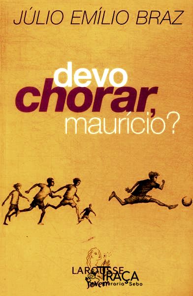 Devo Chorar, Maurício?