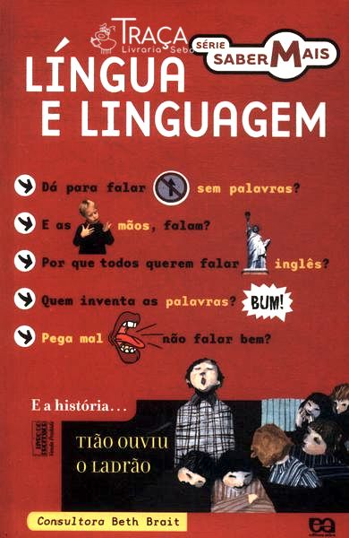 Língua e Linguagem - Tião Ouviu o Ladrão