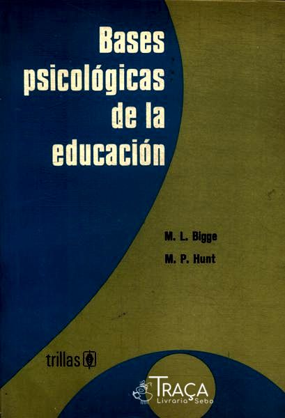 Bases Psicológicas de La Educación