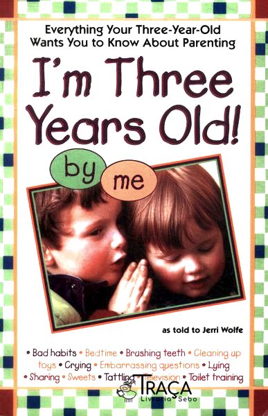 Im Three Years Old