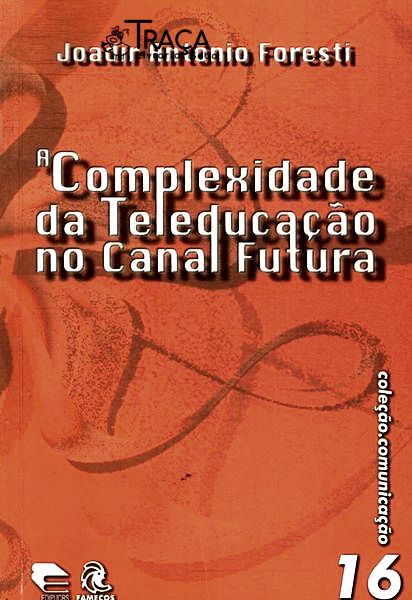 A Complexidade da Teleducação No Canal Futura