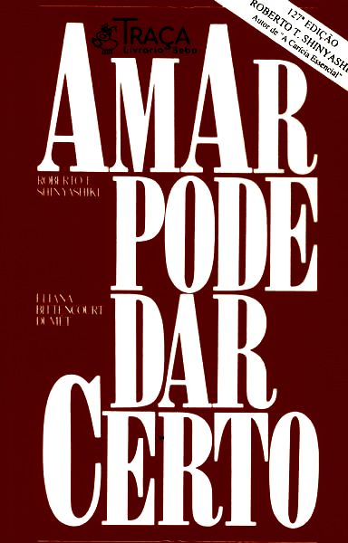 Amar Pode Dar Certo