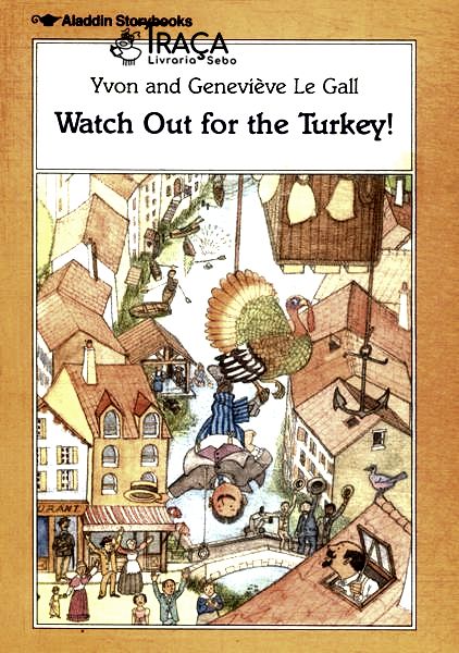 Watch Out For The Turkey!