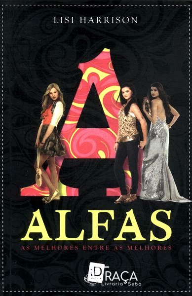 Alfas: as Melhores Entre as Melhores