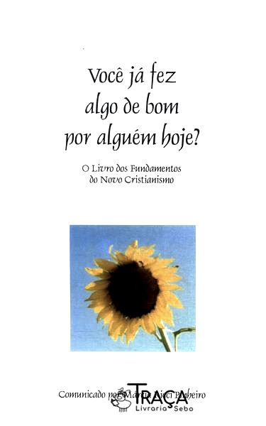 Você Já Fez Algo de Bom por Alguém Hoje?