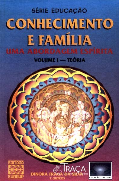 Conhecimento e Família Vol 1