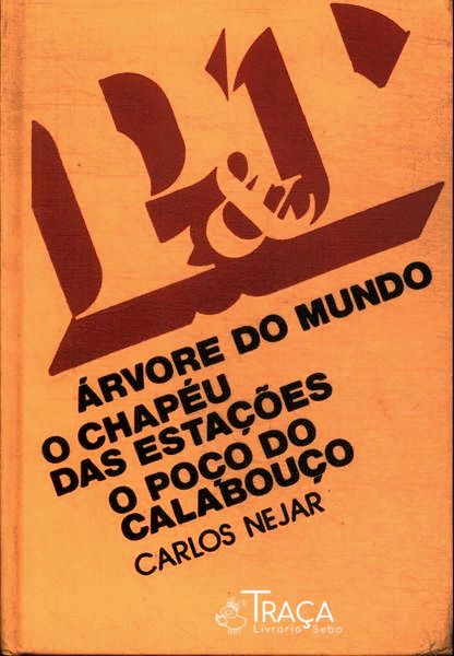 Árvorde do Mundo - o Chapéu das Estações - o Poço do Calabouço