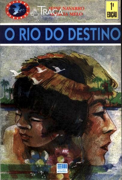 O Rio do Destino