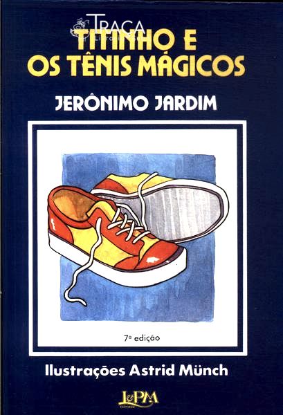 Titinho e os Tênis Mágicos
