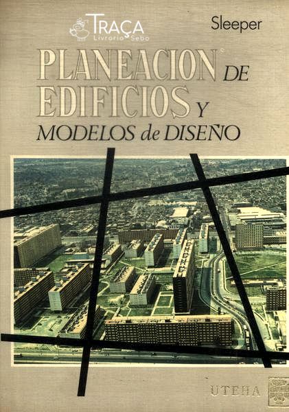 Planeación De Edificios Y Modelos De Diseños